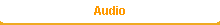 Audio