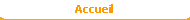 Accueil