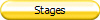 Stages