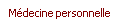 M�decine personnelle